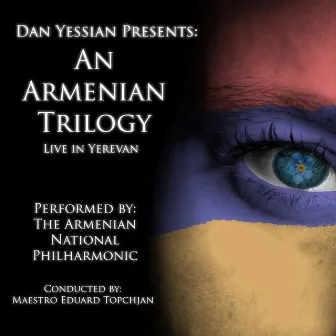 An Armenian Trilogy by Armenian National Philharmonic Orchestra