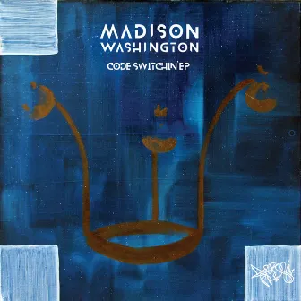 Code Switchin' by Madison Washington