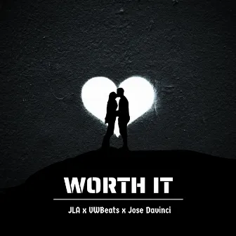 Worth It by JLA