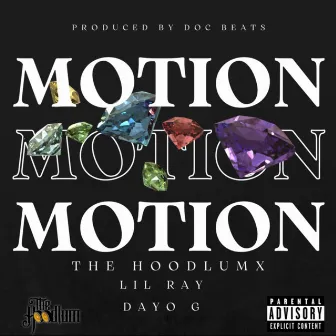 Motion by The Hoodlum