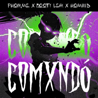 COMXNDÓ by HOMINID