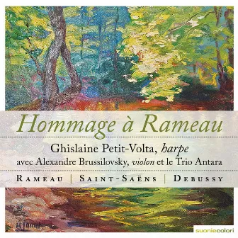 Rameau, Saint-Saëns, Debussy: Hommage à Rameau by Ghislaine Petit Volta