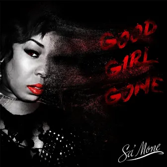 Good Girl Gone by Samone