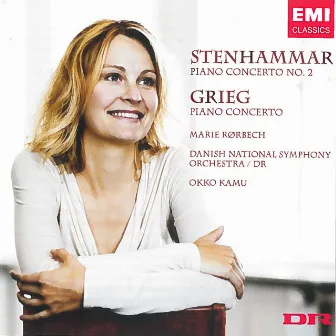 Stenhammar: Piano Concerto no. 2 & Grieg: Piano Concerto by Marie Rørbech