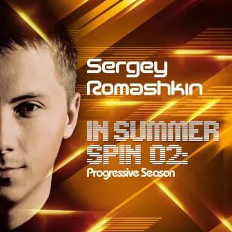 In Summer Spin 02: Progressive Season by Sergey Romashkin