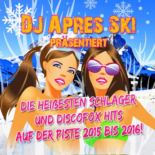 So a saudummer Tag - Apres Ski Mix