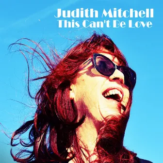 This Can’t Be Love by Judith Mitchell