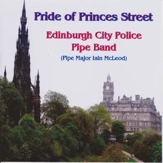 Pride of Princes Street by Edinburgh City Police Pipe Band