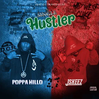 Hustler by J-Skeez