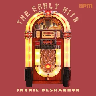 The Early Hits by Jackie DeShannon