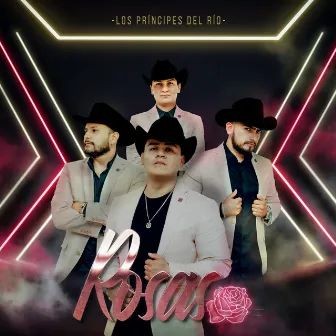 Rosas by Los Príncipes del Río