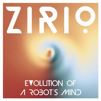 Evolution of a Robot's Mind by Zirio