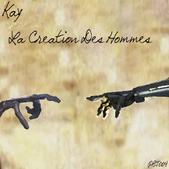 La Creation Des Hommes by Kay