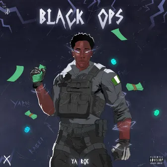 BLACK OPS by Ya ROE