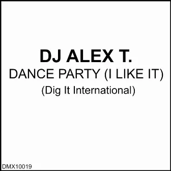 Dance Party by Dj Alex T.