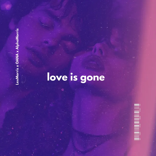 Love Is Gone