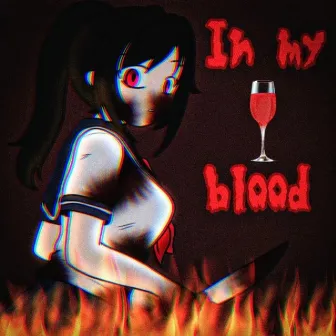 In My Blood by S.J.S.