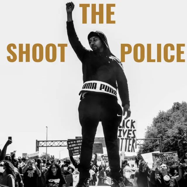 Shoot The Police