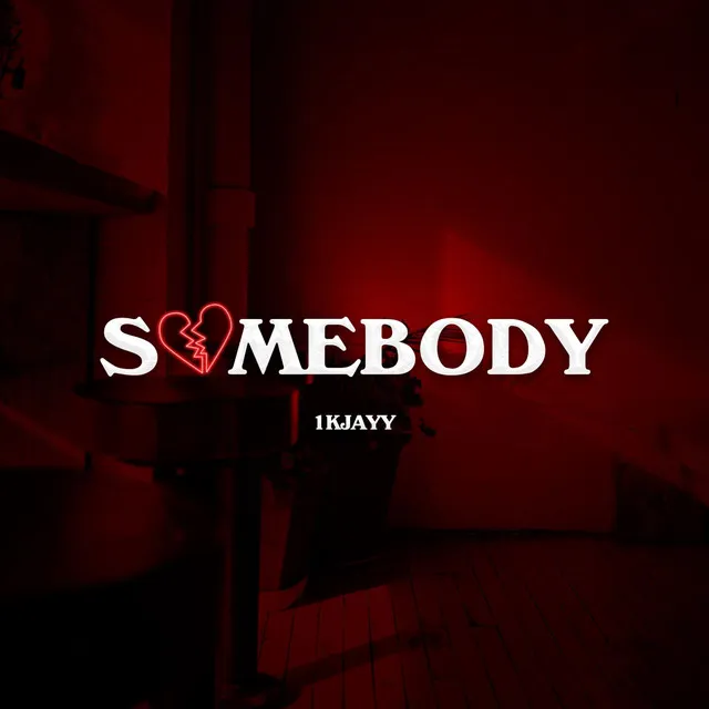 Somebody