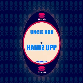 Handz Upp by Uncledog