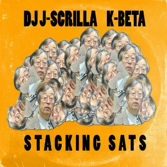 Stacking Sats by DJ J-Scrilla