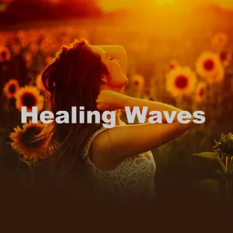 Healing Waves by Relax Bro