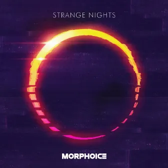 Strange Nights by Morphoice