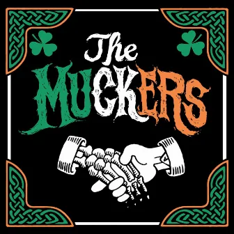 The Muckers by Muckers