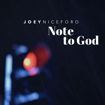 Note to God by Joey Niceforo