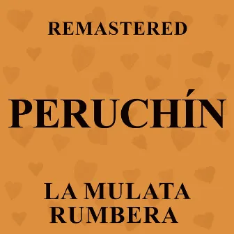 La mulata rumbera (Remastered) by Peruchín