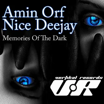 Memories of the Dark by Amin Orf