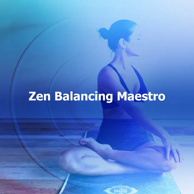 Zen Balancing Maestro