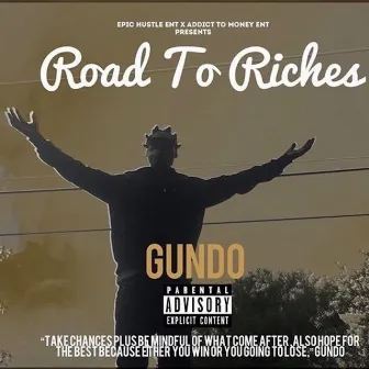 Road to Riches by Gundo