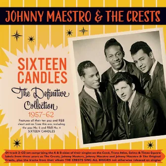 Sixteen Candles: The Definitive Collection 1957-62 by Johnny Maestro