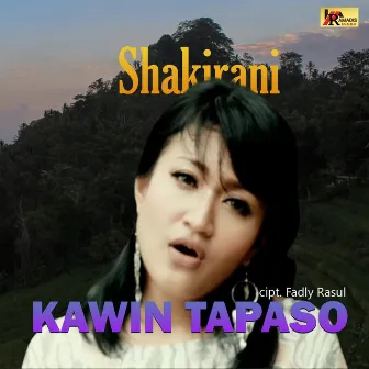 Kawin Tapaso by Shakirani