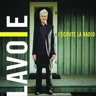 J'écoute la radio by Daniel Lavoie