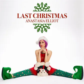 Last Christmas by Anastasia Elliot