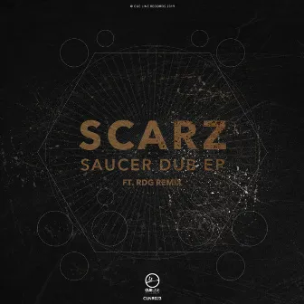 Saucer Dub EP by Scarz