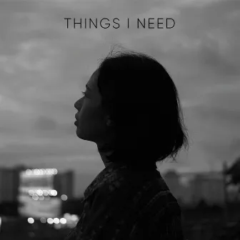 Things I Need by M NAIVE