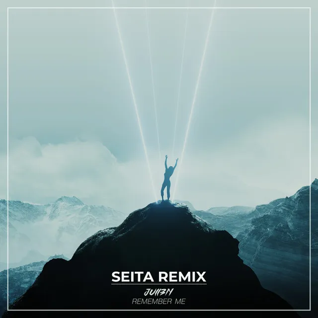 Remember Me (SEITA Remix)