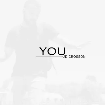 You by Jd Crosson