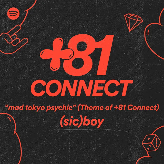 mad tokyo psychic (Theme of +81 Connect)