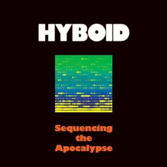 Sequencing the Apocalypse by Hyboid