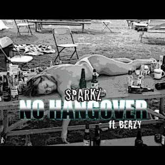 No Hangover by Sparkz