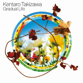 Gradual Life by Kentaro Takizawa