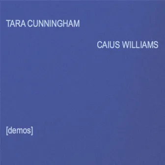 Demos by Caius Williams