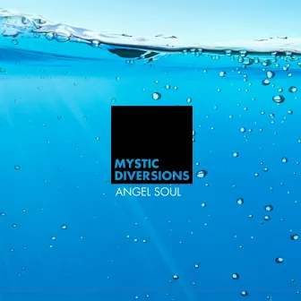 Angel Soul by Mystic Diversions