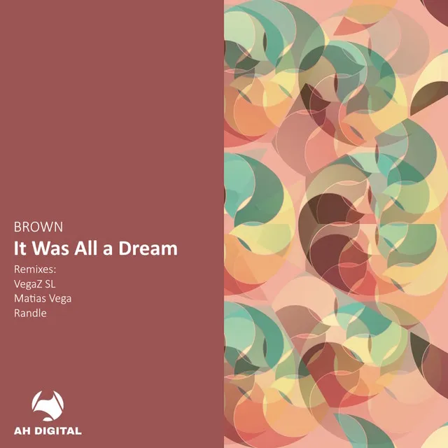 It Was All a Dream (Matias Vega Remix)