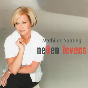 Ne9en Levens (Live) by Mathilde Santing