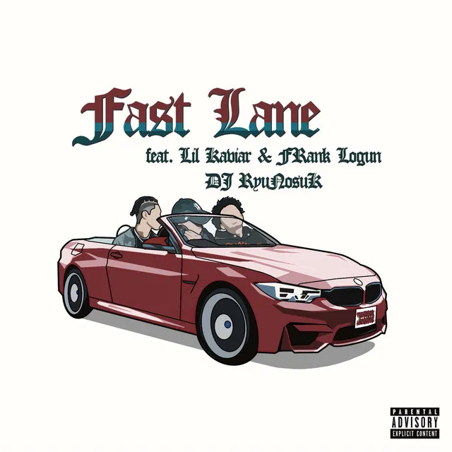 Fast Lane